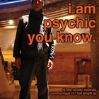 DJ ESP Aka Woody McBride - I AM Psychic You Know...