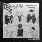 Disrupters - Unrehearsed Wrongs (Vinyl)
