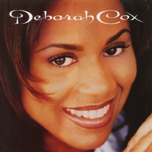 Deborah Cox (Expanded) CD1