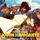 Chicano Batman - Joven Navegante (EP)