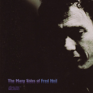 The Many Sides Of Fred Neil CD1
