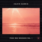 Calvin Harris - Funk Wav Bounces Vol. 1