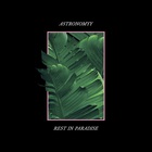Astronomyy - Rest In Paradise (EP)