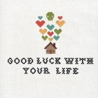 Spose - Good Luck With Your Life