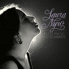 Laura Nyro - A Little Magic, A Little Kindness: The Complete Mono Albums Collections CD1