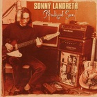 Sonny Landreth - Prodigal Son