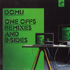 Domu - One Off's Remixes And B-Sides CD1