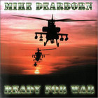 Mike Dearborn - Ready For War