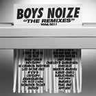 Boys Noize - The Remixes 2004-2011 CD1