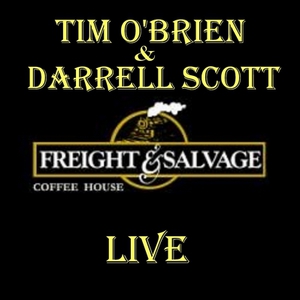 Live At Freight & Salvage Coffee House (With Darrell Scott) CD1