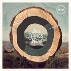 Rivers & Robots - All Things New