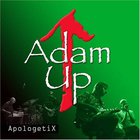 Apologetix - Adam Up