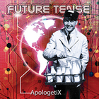 Apologetix - Future Tense