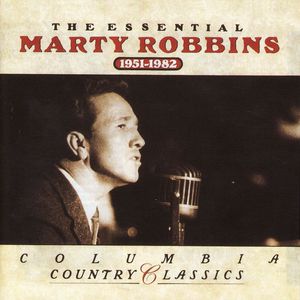 The Essential Marty Robbins: 1951-1982 CD2