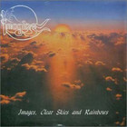 Images, Clear Skies & Rainbows (Reissued 2001)