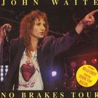 John Waite - No Brakes (Live In La) (Vinyl)