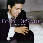 Tony Desare - Want You