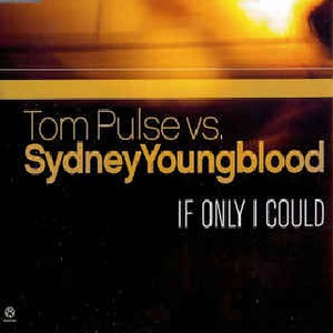 If Only I Could (With Tom Pulse) (MCD)