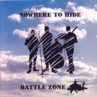 Battle Zone - Nowhere To Hide