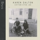 Karen Dalton - Cotton Eyed Joe CD1