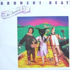 Bronski Beat - It Ain't Necessarily So (CDS)