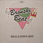 Bronski Beat - Smalltown Boy (MCD)