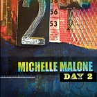 Michelle Malone - Day 2