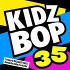 Kidz Bop Kids - KIDZ BOP 35