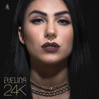Evelina - 24K