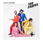 Miami Horror - The Shapes (EP)