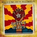 Roger Clyne & The Peacemakers - Native Heart