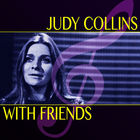 Judy Collins With Friends (Super Deluxe Edition) CD2