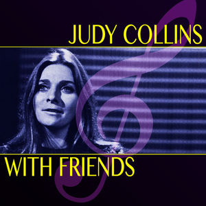 Judy Collins With Friends (Super Deluxe Edition) CD4