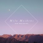 Milo Meskens - New Beginning (CDS)