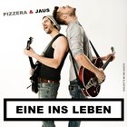 Pizzera & Jaus - Eine Ins Leben (CDS)
