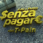 J-Ax & Fedez - Senza Pagare (Feat. T-Pain) (CDS)