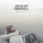 Joakim Lundell - All I Need (Feat. Arrhult) (CDS)