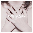 Marina Kaye - On My Own (CDS)