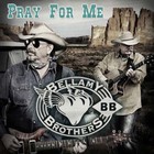 The Bellamy Brothers - Pray For Me