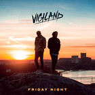 Vigiland - Friday Night (CDS)