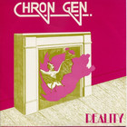 Chron Gen - Reality (VLS)