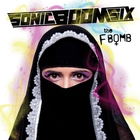 Sonic Boom Six - The F-Bomb CD1