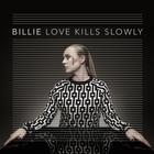 Love Kills Slowly (CDS)