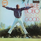 Willie Bobo - Feelin' So Good (Vinyl)