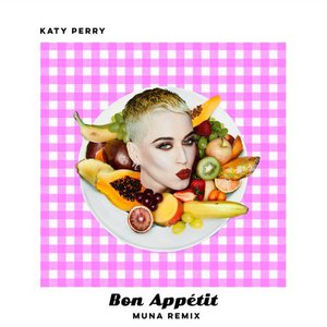 Bon Appetit (Muna Remix) (CDS)