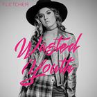 Fletcher - Wasted Youth (CDS)