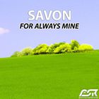 Savon - For Always Mine (Para X Remix) (CDS)