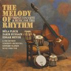 The Melody Of Rhythm (With Zakir Hussain & Edgar Meyer)