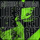 Mission Of Burma - The Sound The Speed The Light