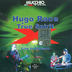 Hugo Race And True Spirit - Live In Monaco